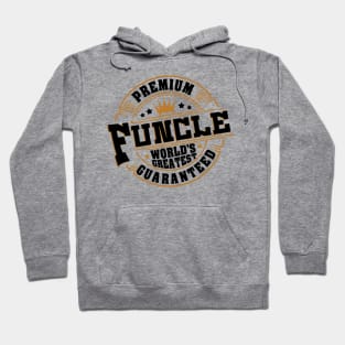 'Premium Uncle Guaranteed' Hilarous Uncle Gift Hoodie